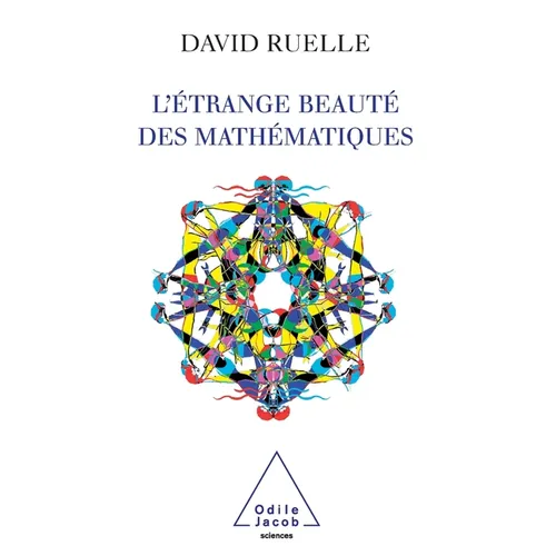Strange Beauty Of Mathematics / L'Étrange beauté des mathématiques