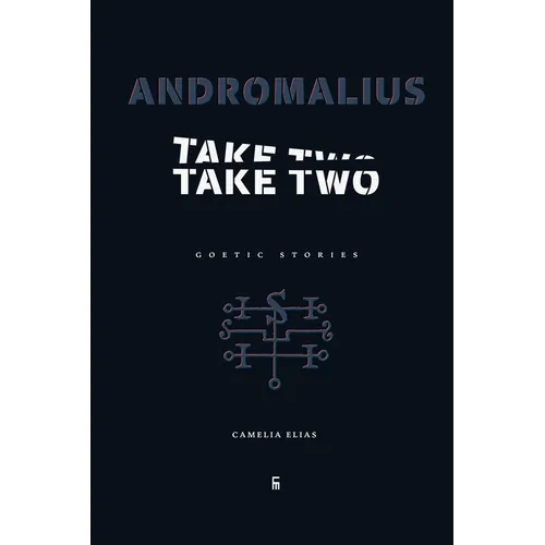 Andromalius, Take Two: Goetic Stories