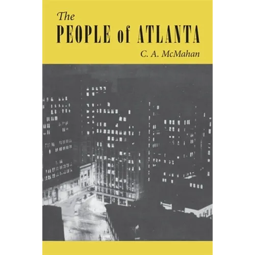 The People of Atlanta: A Demographic Study of Georgia's Capital City