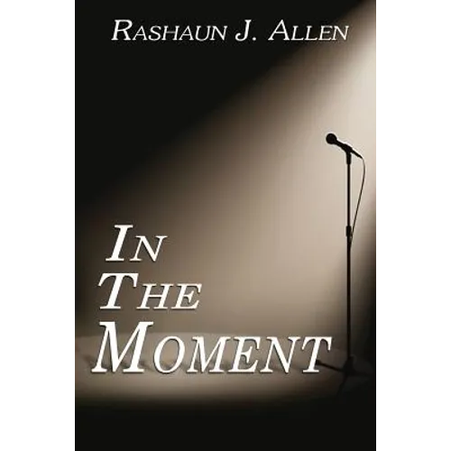 In the Moment