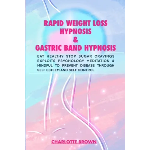 rapid weight loss hypnosis & gastric band hypnosis