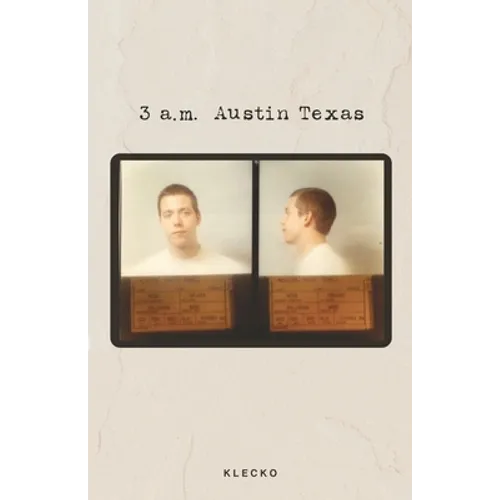 3 a.m. Austin Texas