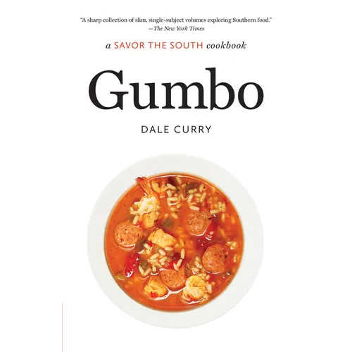 Gumbo: A Savor the South Cookbook
