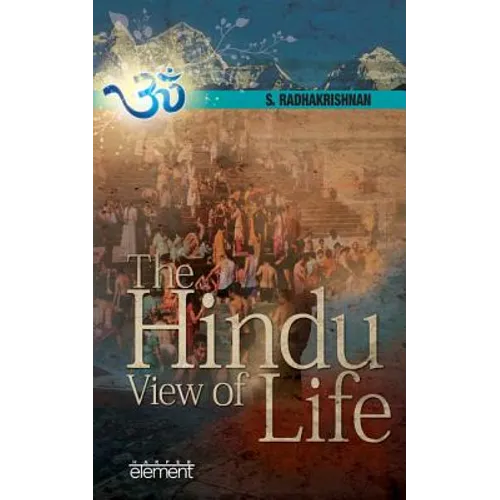 The Hindu View of Life