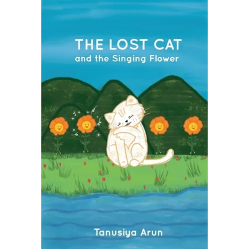 The Lost Cat and the Singing Flower