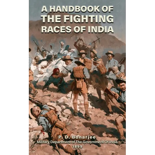 A Handbook of the Fighting Races of India