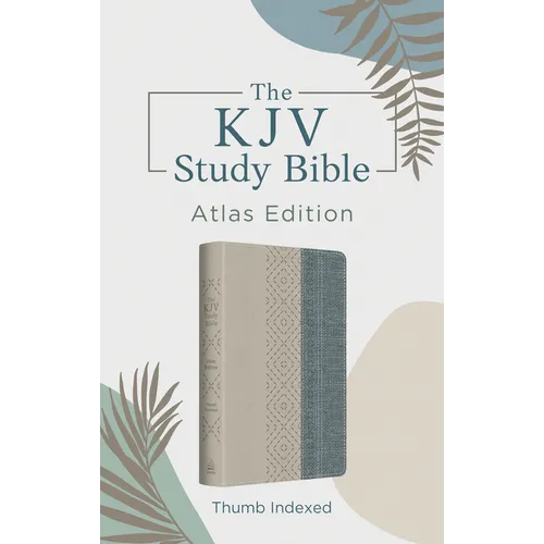 The KJV Study Bible: Atlas Edition, Thumb Indexed [Taupe & Denim Crosshatch]