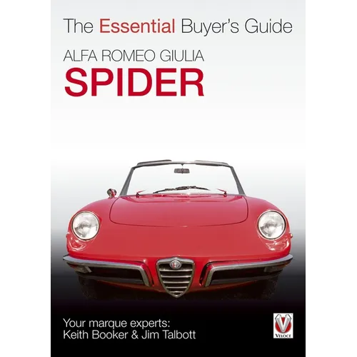 Alfa Romeo Giulia Spider: The Essential Buyer's Guide