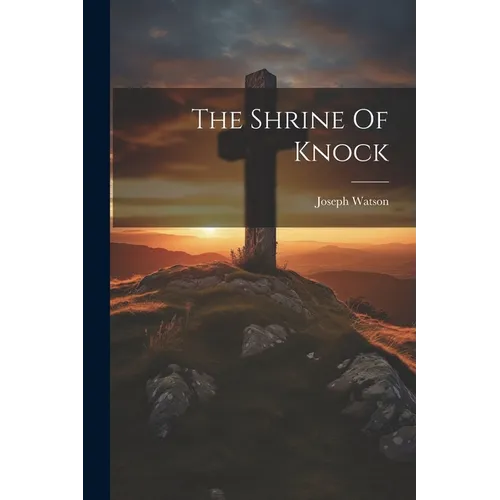 The Shrine Of Knock
