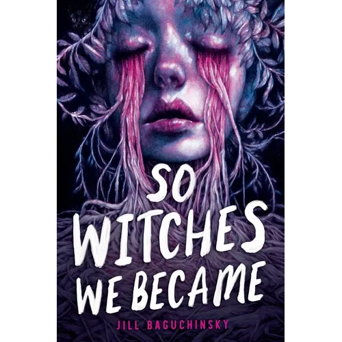 So Witches We Became
