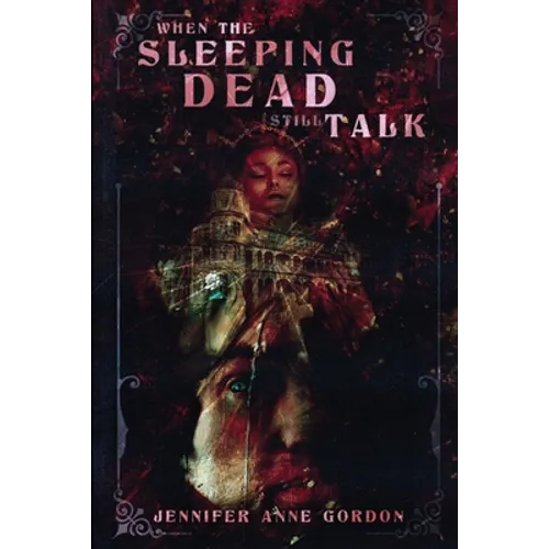 When the Sleeping Dead Still Talk (The Hotel #2)