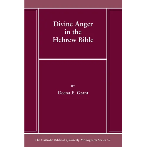Divine Anger in the Hebrew Bible