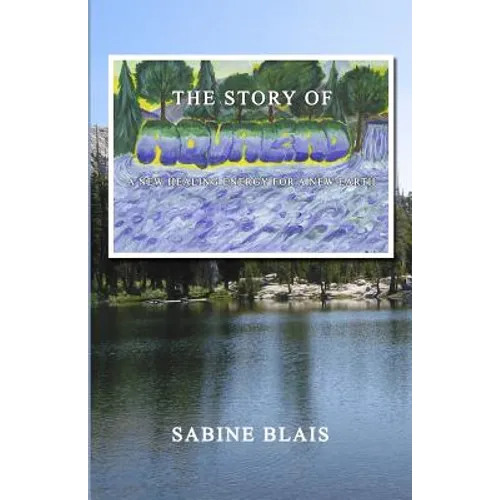 The Story of Aqualead: A New Healing Energy for a New Earth