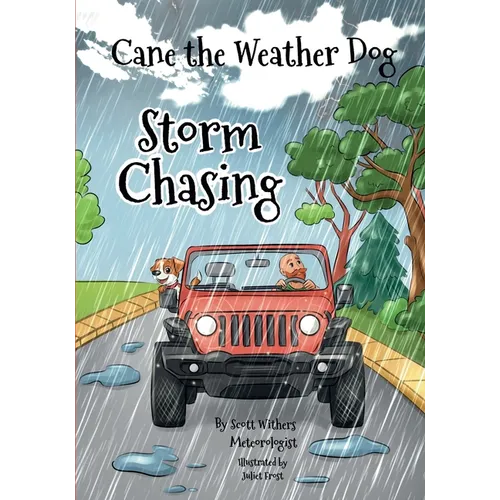 Storm Chasing: Cane The Weather Dog