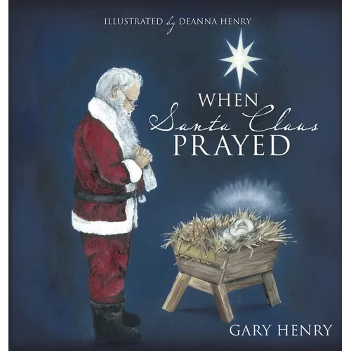 When Santa Claus Prayed