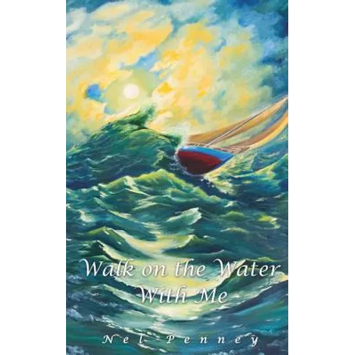 Walk on the Water with Me