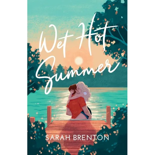 Wet Hot Summer