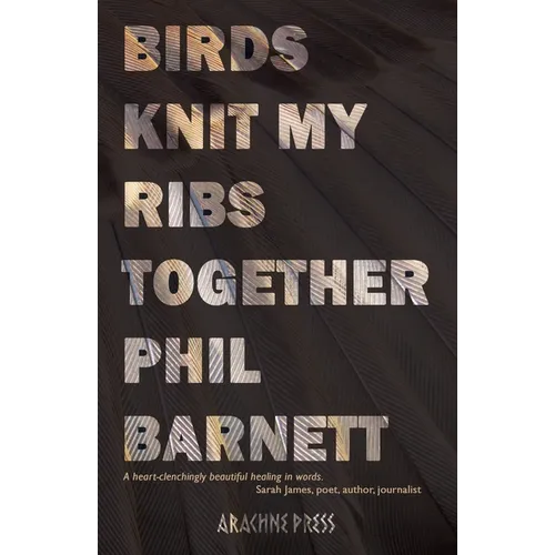 Birds Knit My Ribs Together