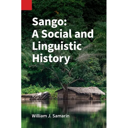 Sango: A Social and Linguistic History