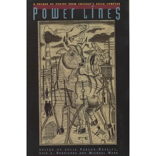 Powerlines: A Decade of Poetry from Chicago's Guild Complex