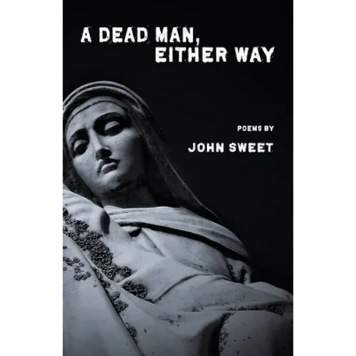 A Dead Man, Either Way