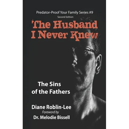 The Husband I Never Knew: The Sins of the Fathers