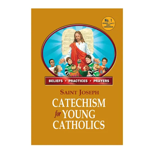 St. Joseph Catechism for Young Catholics No. 1