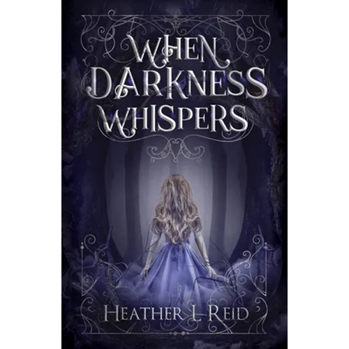 When Darkness Whispers
