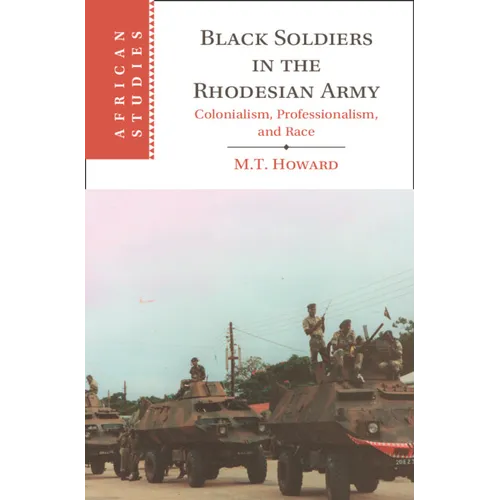 Black Soldiers in the Rhodesian Army