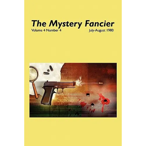 The Mystery Fancier (Vol. 4 No. 4) July/August 1980