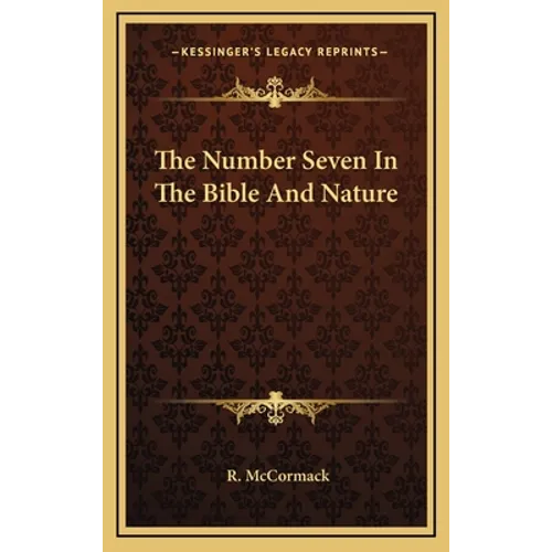 The Number Seven In The Bible And Nature