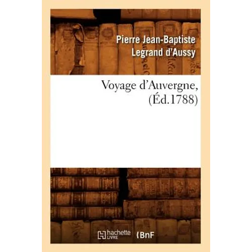 Voyage d'Auvergne, (Éd.1788)