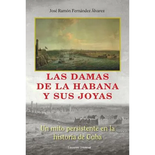 Las Damas de la Habana Y Sus Joyas