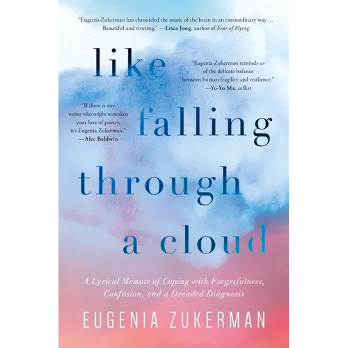 Like Falling Through a Cloud: A Lyrical Memoir