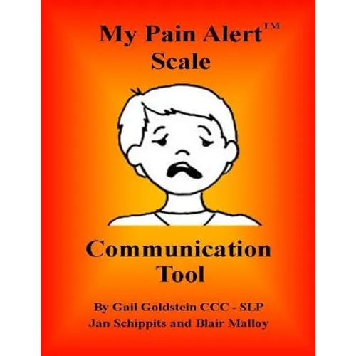 My Pain Alert (TM) Scale Communication Tool