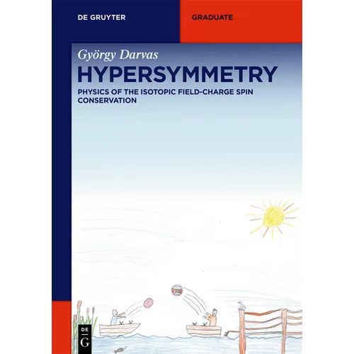 Hypersymmetry: Physics of the Isotopic Field-Charge Spin Conservation