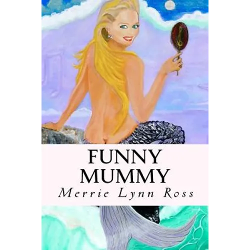Funny Mummy