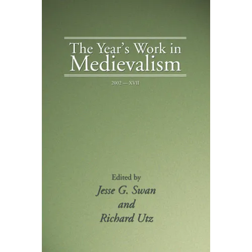 The Year's Work in Medievalism, 2002