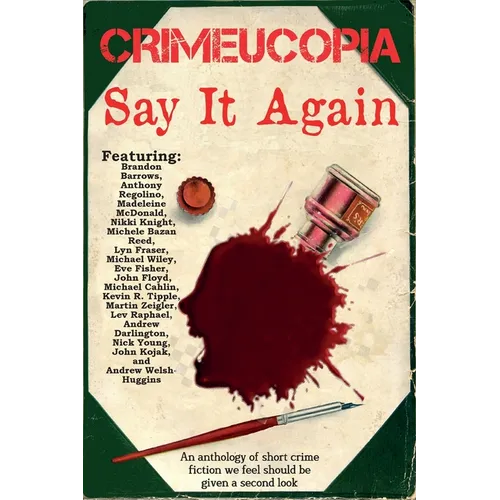 Crimeucopia - Say It Again