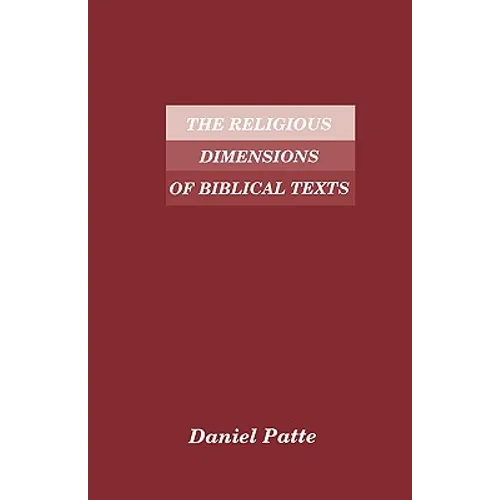 The Religious Dimensions of Biblical Texts