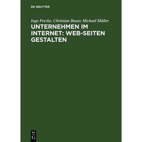 Unternehmen im Internet: Web-Seiten gestalten