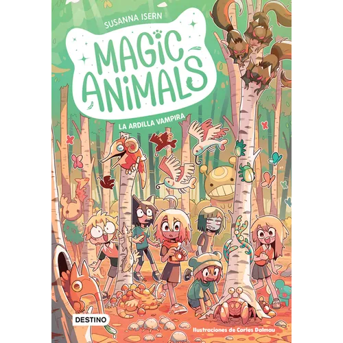 Magic Animals 3: La Ardilla Vampira (Cómic) / Magic Animals 3: The Vampire Squirrel (Cómic Book)
