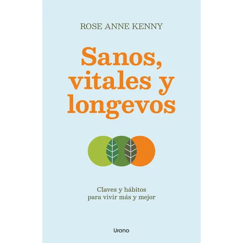 Sanos, Vitales Y Longevos