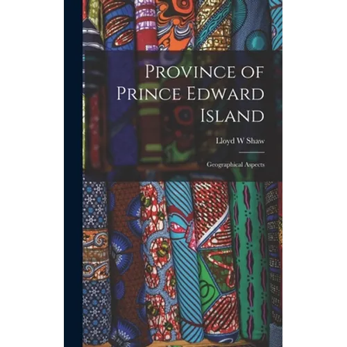 Province of Prince Edward Island; Geographical Aspects