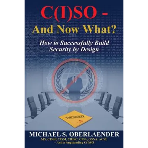 C(I)SO - And Now What?: How to Successfully Build Security by Design