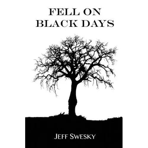 Fell on Black Days