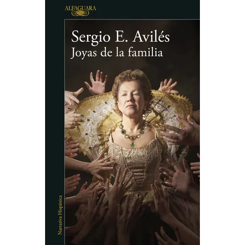 Joyas de la Familia / Family Jewels
