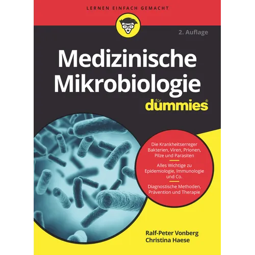 Medizinische Mikrobiologie für Dummies
