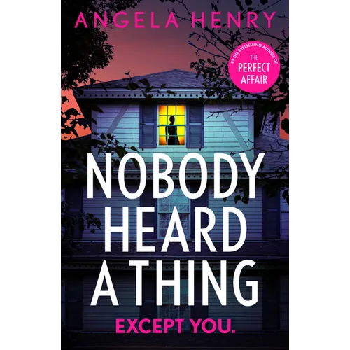 Nobody Heard a Thing