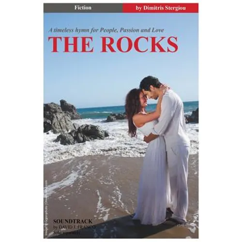 The Rocks: A Timeless Hymn for People, Passion and Love